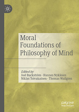 Couverture cartonnée Moral Foundations of Philosophy of Mind de 