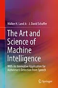 E-Book (pdf) The Art and Science of Machine Intelligence von Walker H. Land Jr., J. David Schaffer