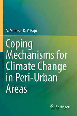 Kartonierter Einband Coping Mechanisms for Climate Change in Peri-Urban Areas von K. V. Raju, S. Manasi