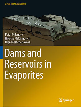 Couverture cartonnée Dams and Reservoirs in Evaporites de Petar Milanovi , Olga Meshcheriakova, Nikolay Maksimovich