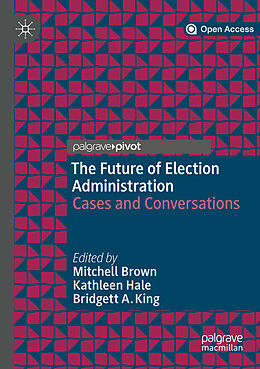 Couverture cartonnée The Future of Election Administration de 