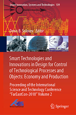Fester Einband Smart Technologies and Innovations in Design for Control of Technological Processes and Objects: Economy and Production von 