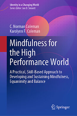 Livre Relié Mindfulness for the High Performance World de Karolynn F. Coleman, C. Norman Coleman