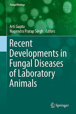 Fester Einband Recent Developments in Fungal Diseases of Laboratory Animals von 
