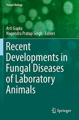 Kartonierter Einband Recent Developments in Fungal Diseases of Laboratory Animals von 