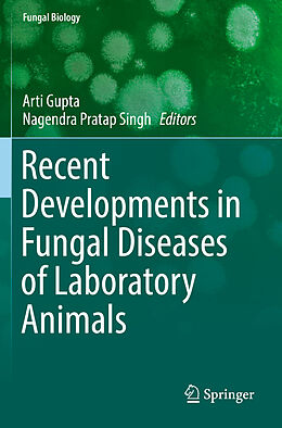 Couverture cartonnée Recent Developments in Fungal Diseases of Laboratory Animals de 