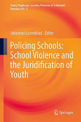 Fester Einband Policing Schools: School Violence and the Juridification of Youth von 