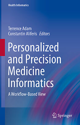 Livre Relié Personalized and Precision Medicine Informatics de 