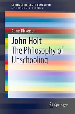E-Book (pdf) John Holt von Adam Dickerson