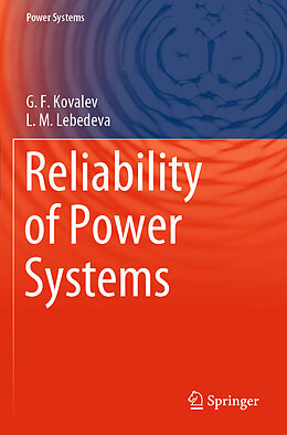 Kartonierter Einband Reliability of Power Systems von L. M. Lebedeva, G. F. Kovalev