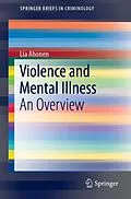 E-Book (pdf) Violence and Mental Illness von Lia Ahonen