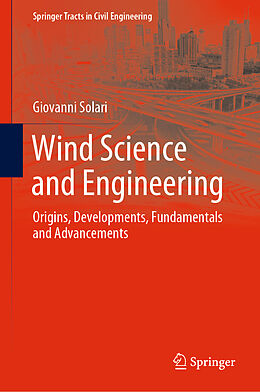 Livre Relié Wind Science and Engineering de Giovanni Solari