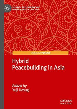 eBook (pdf) Hybrid Peacebuilding in Asia de 