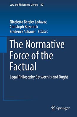 E-Book (pdf) The Normative Force of the Factual von 