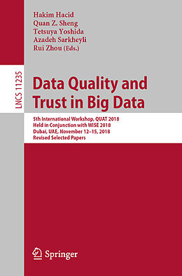 Kartonierter Einband Data Quality and Trust in Big Data von 