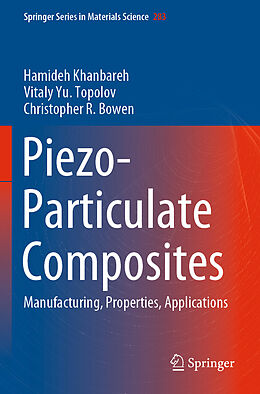 Couverture cartonnée Piezo-Particulate Composites de Hamideh Khanbareh, Christopher R. Bowen, Vitaly Yu. Topolov