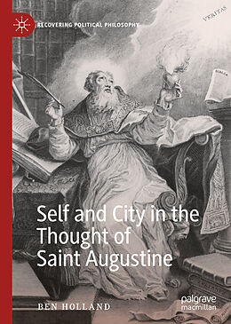 Fester Einband Self and City in the Thought of Saint Augustine von Ben Holland