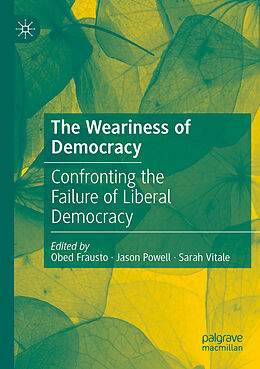 Couverture cartonnée The Weariness of Democracy de 