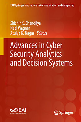Fester Einband Advances in Cyber Security Analytics and Decision Systems von 