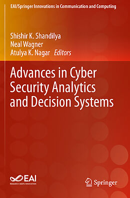 Kartonierter Einband Advances in Cyber Security Analytics and Decision Systems von 