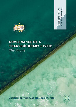 Livre Relié Governance of a Transboundary River de Géraldine Pflieger, Christian Bréthaut