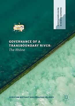 eBook (pdf) Governance of a Transboundary River de Christian Bréthaut, Géraldine Pflieger