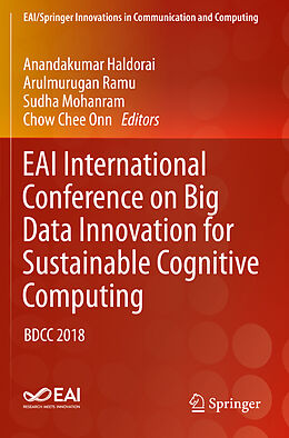 Kartonierter Einband EAI International Conference on Big Data Innovation for Sustainable Cognitive Computing von 