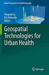 Kartonierter Einband Geospatial Technologies for Urban Health von 