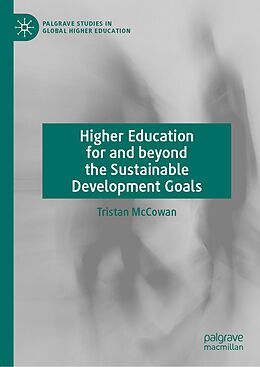 eBook (pdf) Higher Education for and beyond the Sustainable Development Goals de Tristan Mccowan