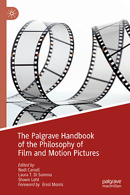 Fester Einband The Palgrave Handbook of the Philosophy of Film and Motion Pictures von 