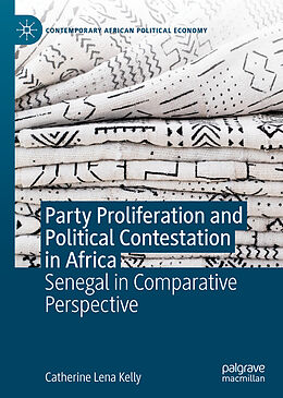 Livre Relié Party Proliferation and Political Contestation in Africa de Catherine Lena Kelly