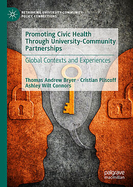 Livre Relié Promoting Civic Health Through University-Community Partnerships de Thomas Andrew Bryer, Ashley Wilt Connors, Cristian Pliscoff