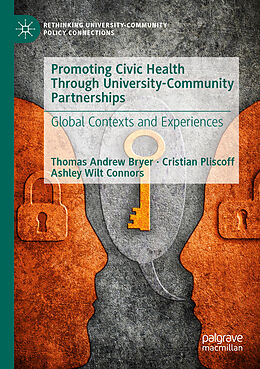 Couverture cartonnée Promoting Civic Health Through University-Community Partnerships de Thomas Andrew Bryer, Ashley Wilt Connors, Cristian Pliscoff