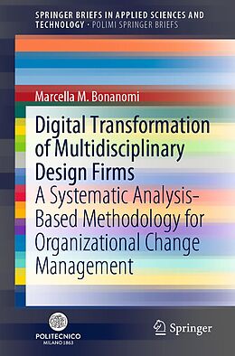 E-Book (pdf) Digital Transformation of Multidisciplinary Design Firms von Marcella M. Bonanomi