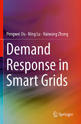 Couverture cartonnée Demand Response in Smart Grids de Pengwei Du, Haiwang Zhong, Ning Lu