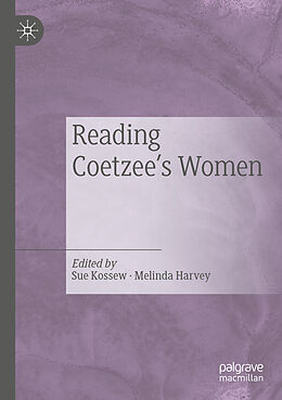 Couverture cartonnée Reading Coetzee's Women de 