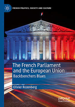 Couverture cartonnée The French Parliament and the European Union de Olivier Rozenberg