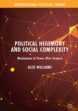 Livre Relié Political Hegemony and Social Complexity de Alex Williams