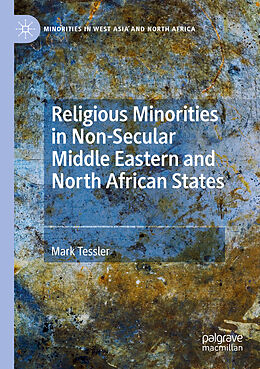 Couverture cartonnée Religious Minorities in Non-Secular Middle Eastern and North African States de Mark Tessler