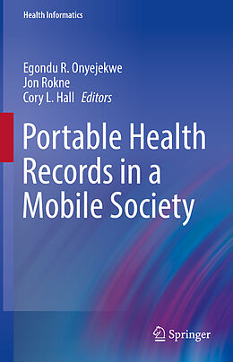 Livre Relié Portable Health Records in a Mobile Society de 