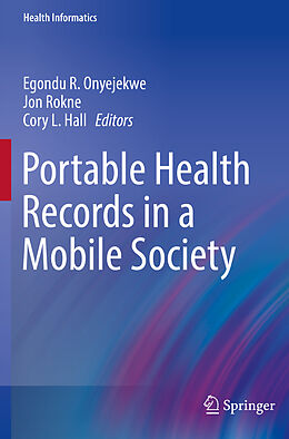 Couverture cartonnée Portable Health Records in a Mobile Society de 