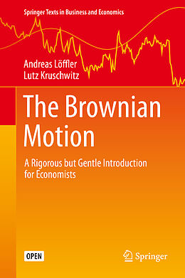 Livre Relié The Brownian Motion de Lutz Kruschwitz, Andreas Löffler