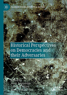 Livre Relié Historical Perspectives on Democracies and their Adversaries de 