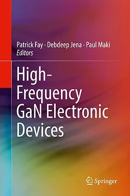 E-Book (pdf) High-Frequency GaN Electronic Devices von 
