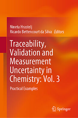Livre Relié Traceability, Validation and Measurement Uncertainty in Chemistry: Vol. 3 de 