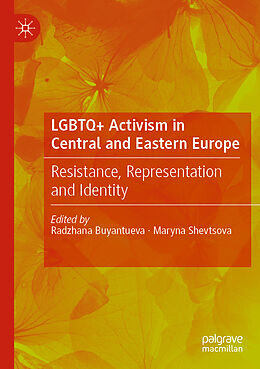 Kartonierter Einband LGBTQ+ Activism in Central and Eastern Europe von 