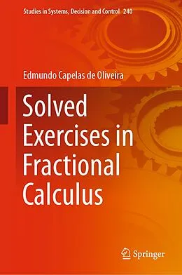 E-Book (pdf) Solved Exercises in Fractional Calculus von Edmundo Capelas De Oliveira