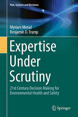 Livre Relié Expertise Under Scrutiny de Benjamin D. Trump, Myriam Merad