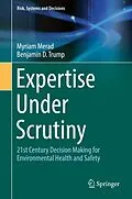 E-Book (pdf) Expertise Under Scrutiny von Myriam Merad, Benjamin D. Trump
