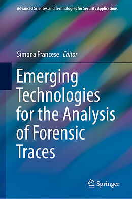 Livre Relié Emerging Technologies for the Analysis of Forensic Traces de 